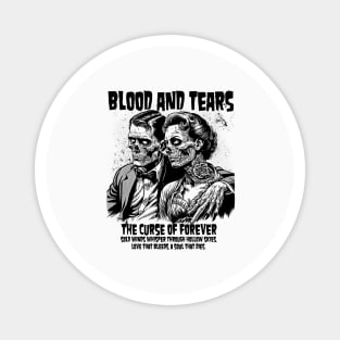 BLOOD AND TEARS Magnet